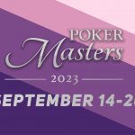 2023 Poker Masters Underway &#8211; Chidwick and Schulman Win Titles
